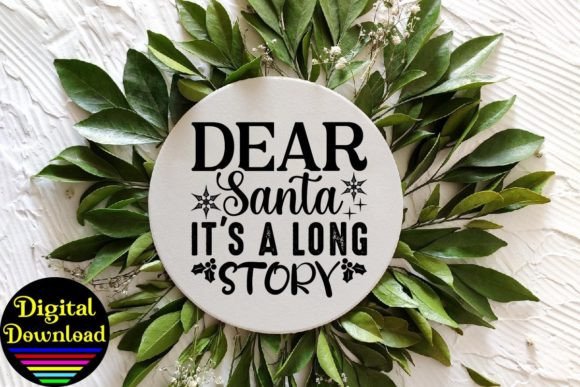 Dear Santa It’s a Long Story Svg Design
