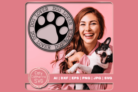 Dog Lover Paw Print SVG Cut File