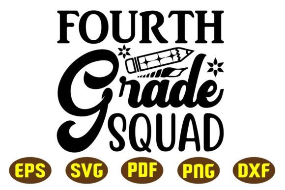 Fourth Grade Squad Svg Designs