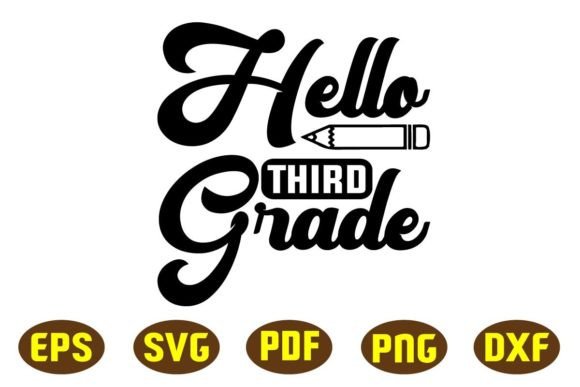Hello Third Grade Svg Designs